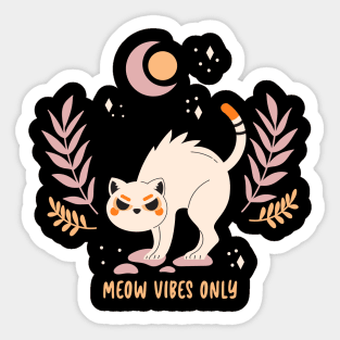 Meow Vibes Only Sticker